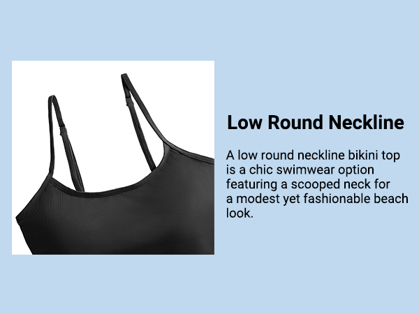 Low Round Neckline